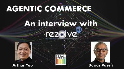 Future of Agentic Commerce: an Interview with Arthur Yao Deputy CEO of Rezolve AI