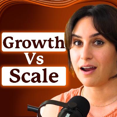 Most Startups Get This Wrong: Growth Vs Scale | Neda Sahebelm - Keshty