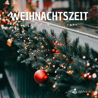 Weihnachtszeit Weihnachtszeit