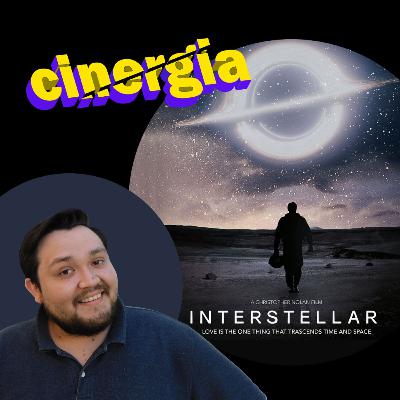Episodio 35 - Interstellar | Opiniones, Reseña y Discusión