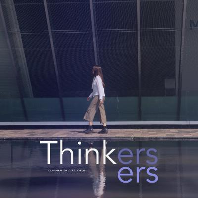 #1 ¿Por qué cree Thinkers y hacia donde va?