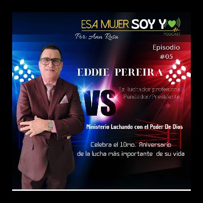 Eddie Pereira Celebra  la lucha mas importante de  su vida