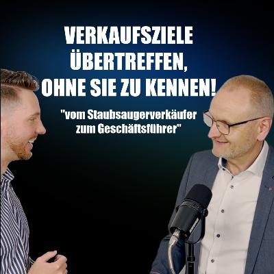Warum ehrlicher Vertrieb mehr bringt als jede Strategie - sein Weg zum CEO mit Menschlichkeit & Großzügigkeit