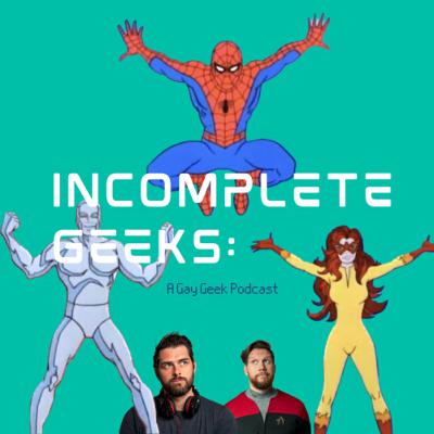 Episode 52 - Spider-Man and his Amazingly gay Friends! Episode 52 - Spider-Man and his Amazingly gay Friends!