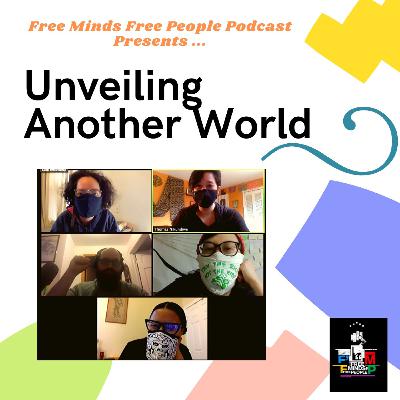 Unveiling Another World Unveiling Another World