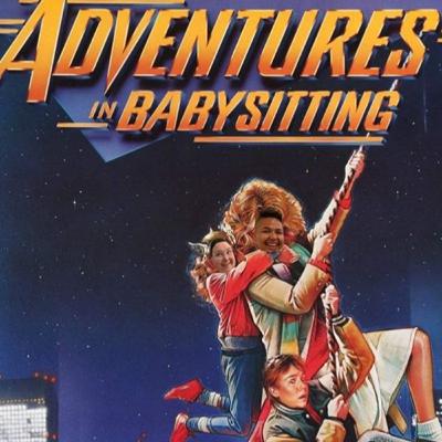 Episode 2 - Adventures in Babysitting Episode 2 - Adventures in Babysitting