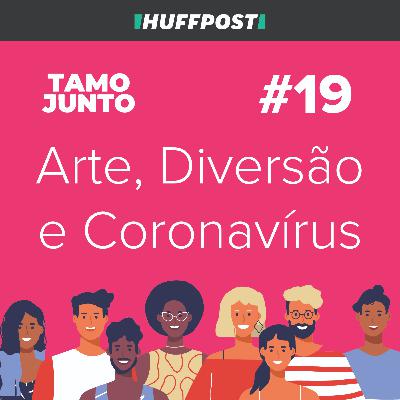 Arte, Diversão e Coronavírus: Com Lalai Persson - Tamo Junto #19