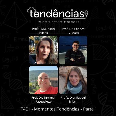T4E1 - Momentos Tendências - Parte 1