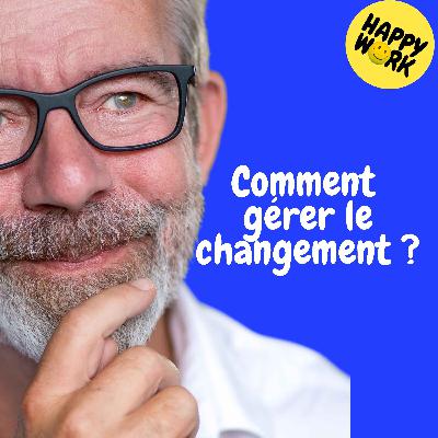 Replay— Comment gérer le changement ? Replay— Comment gérer le changement ?
