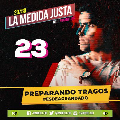 Preparando tragos - #EsdeAgrandado
