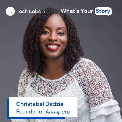 Christabel Dadzie - Founder of Ahaspora