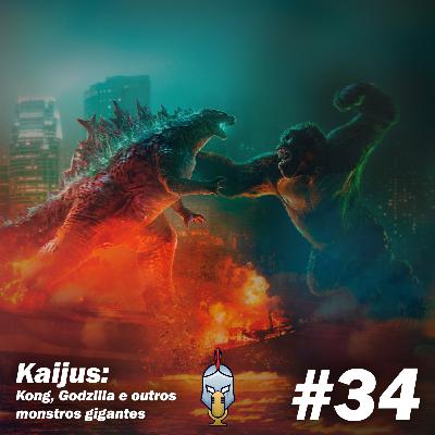 Kaijus: Kong, Godzilla e outros monstros gigantes #34