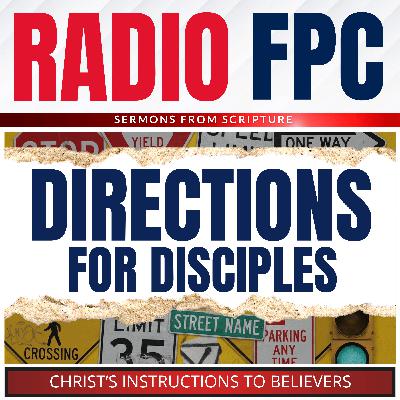 Directions For Disciples