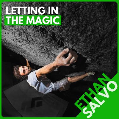 Ethan Salvo: V1 to V16 in 7 Years, Movement Mastery, and Capturing the Magic Ethan Salvo: V1 to V16 in 7 Years, Movement Mastery, and Capturing the Magic