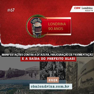 Manifestações Contra a Ditadura, Inauguração de Pavimentação e a Saída do Prefeito Blasi Manifestações Contra a Ditadura, Inauguração de Pavimentação e a Saída do Prefeito Blasi