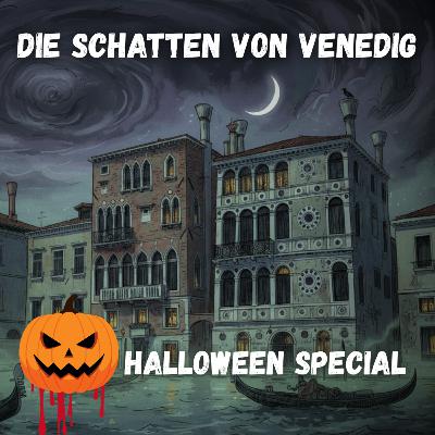 Die Schatten von Venedig - Halloween Special Die Schatten von Venedig - Halloween Special