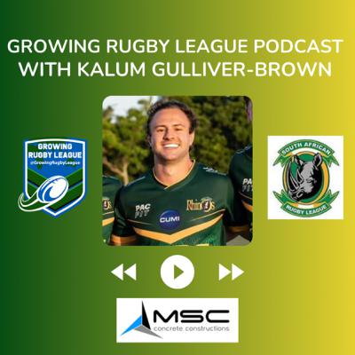 Growing Rugby League with Kalum Gulliver - Brown 🇿🇦