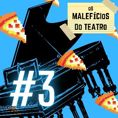 [XX Mostra de Teatro da UFRJ] Os Malefícios do Teatro (com Jonas Alexandre) - EP. 03 - VILLA-LOBOS NA BROADWAY
