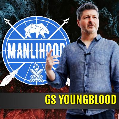 Building Authentic Masculinity: An Interview with GS Youngblood on Embodiment, Emotional Connection, and Leadership