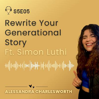 Rewrite Your Generational Story