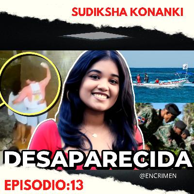 Sudiksha Konanki: El Misterio Que Sacude A Republica Dominicana Sudiksha Konanki: El Misterio Que Sacude A Republica Dominicana