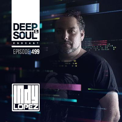 Deep & Soul Podcast Ep. 499
