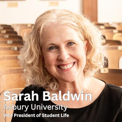 Sarah Baldwin on Leading through the Asbury Revival