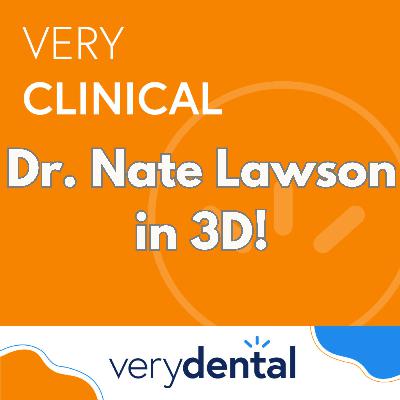 Very Clinical: Dr. Nate Lawson in 3D! Very Clinical: Dr. Nate Lawson in 3D!