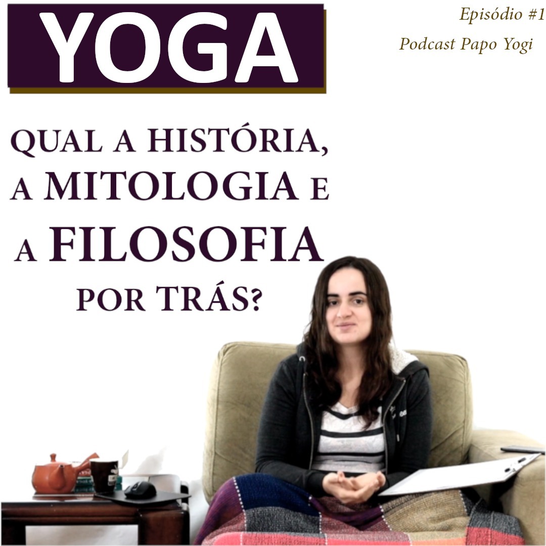#1 O que é Yoga