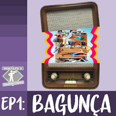 EP1.: Bagunça