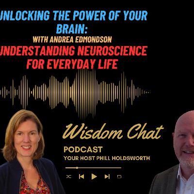 S3 Ep79: Understanding Neuroscience: Unlocking the Power of Your Brain for Everyday Life