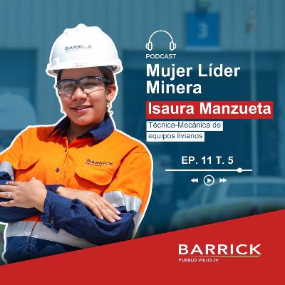 Rompiendo estereotipos desde la mecánica: Isaura una verdadera líder minera Rompiendo estereotipos desde la mecánica: Isaura una verdadera líder minera