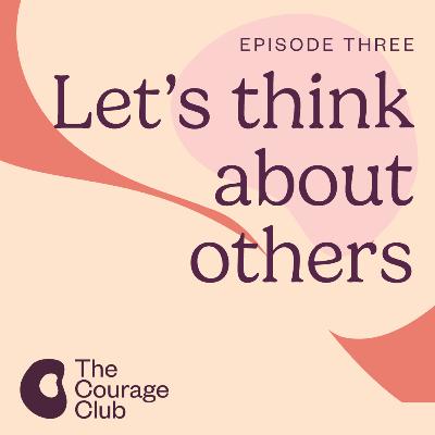 3. Let's think about others