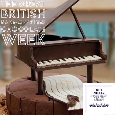 Krème Patisserie: A Great British Bake-Off Podcast Series 16 Episode 5: Chocolate Week Krème Patisserie: A Great British Bake-Off Podcast Series 16 Episode 5: Chocolate Week