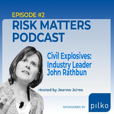 Civil Explosives: Industry Leader John Rathbun