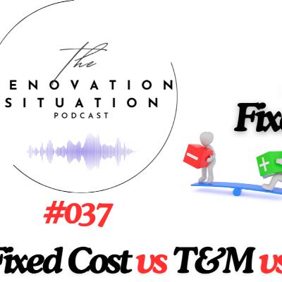 037 Fixed vs T&M vs Cost Plus