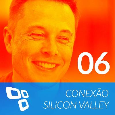 Conexão Silicon Valley EP 06 - Elon Musk, herói? Conexão Silicon Valley EP 06 - Elon Musk, herói?