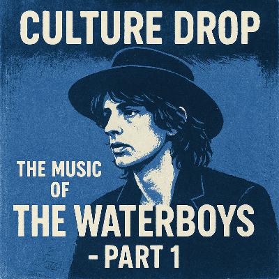 #32 - The Music of The Waterboys