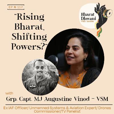 S-14|Ep:117| Grp.Capt. MJ Augustine Vinod - VSM and Shri. Pradeep Mahaur