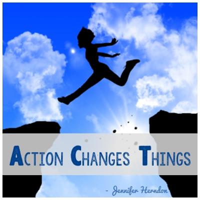 Action Changes Things Action Changes Things