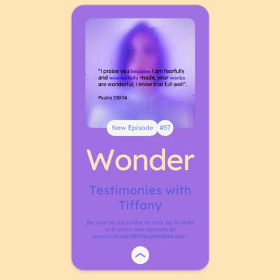 Episode 57: Tiffany Tombre: WONDER