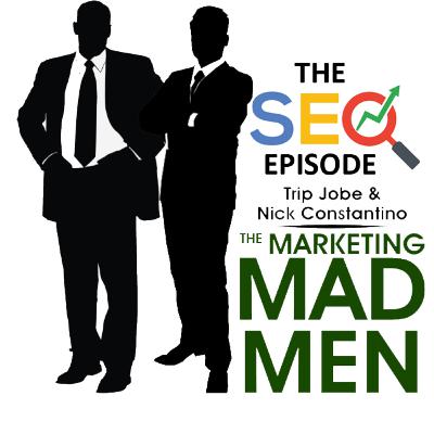 108. THE SEO EPISODE