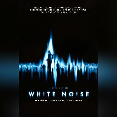 White Noise (2005)