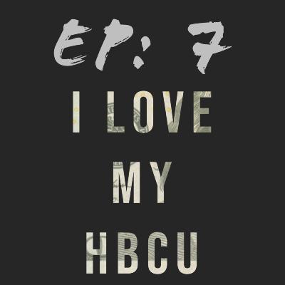 I Love My HBCU