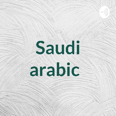 Intro Saudi arabic dialect