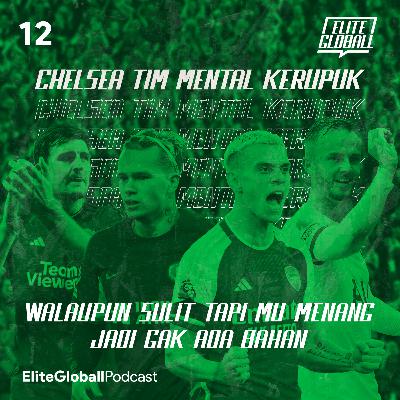 12. Chelsea Tim Mental Kerupuk 12. Chelsea Tim Mental Kerupuk