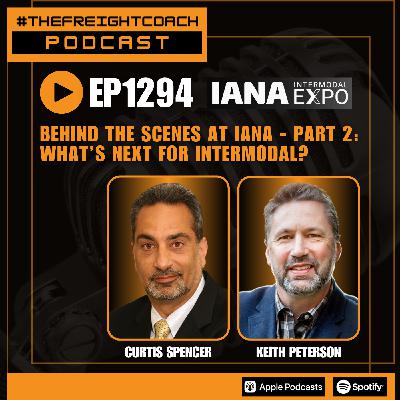 1294. #TFCP - Behind the Scenes at IANA - Part 2: What’s Next For Intermodal?