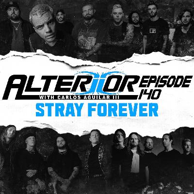Episode 140 - Stray Forever (Stray From The Path, Thousand Below, The Word Alive, Fit For A King, Wolves At the Gate)