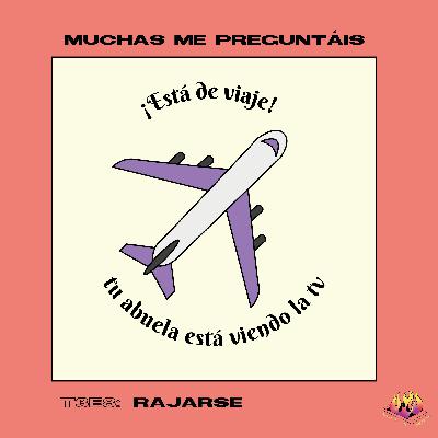 Ep.20: Rajarse (con Gakian)