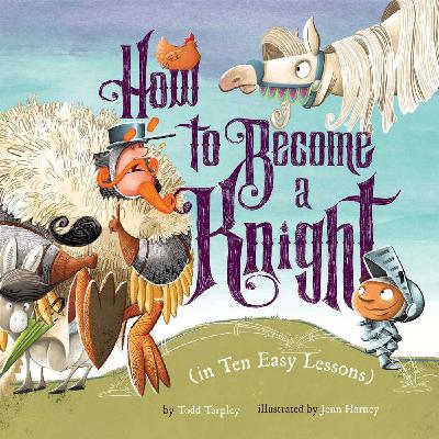 How to Become a Knight (in Ten Easy Lessons)